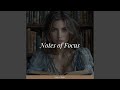 Notes of Focus