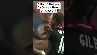 Gilberto’s first goal against Al ahly #totalenergiescafcl #orlandopirates #alahlyegypt