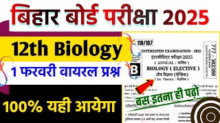 1 February Biology Class 12th Viral Question Paper 2025 | 1 February Biology 12th Viral Paper 2025