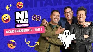 Ni tan Socios - Hechos paranormals T02 - Ep.09