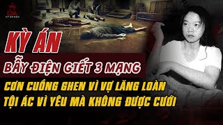 Kỳ Án Trung Quốc: BẪY ĐIỆN GIẾT CHẾT 3 MẠNG Cơn Cuồng Ghen Vì Vợ Lăng Loàn Mà Hại Con #giaimakyan