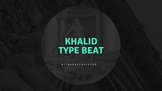 Khalid Type Beat | Guitar Type Beat Soul Instrumental "Little Story" Prod. by Kapellmaister