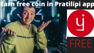 Earn free coin in pratilipi app.          Referal code is here.