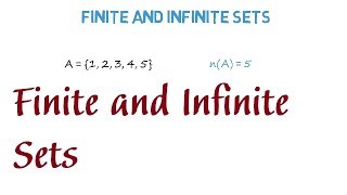 Finite and Infinite Sets