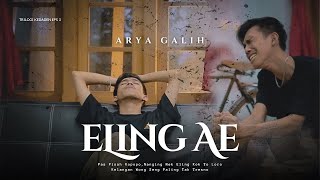 Arya Galih - Eling Ae ( Official Music Video ) Eps 3