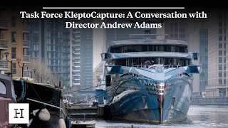 Task Force KleptoCapture: A Conversation with Director Andrew Adams