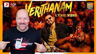 Bigil - Verithanam Lyric Video Reaction | Thalapathy Vijay | AR Rahman