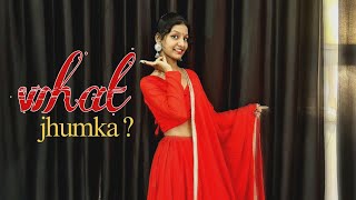 What Jhumka ? | Rocky Aur Rani Ki Prem Kahaani | Dance Cover | Ranveer | Alia | Jhumka gira re