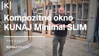 Okno KUNAJ Minimal v prevedení KOMPOZIT - SLIM