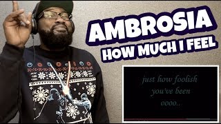 Ambrosia - How Much I Feel | REACTION