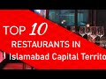 Top 10 best Restaurants in Islamabad Capital Territory, Pakistan