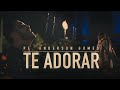 CLIPE OFICIAL - TE ADORAR - Padre Anderson Gomes