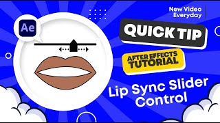 After Effects Tutorial | QUICK TIP | Lip Sync Slider Control