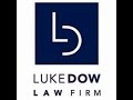 Do you need a Lawyer in Austin Texas | Luke Dow