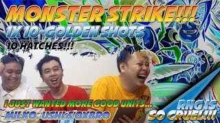 Milko Gaming : Monster Strike 10-Golden Shots Earth Rate Up. Trying to get more Good Units