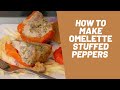 Omelette Stuffed Peppers Breakfast For Keto Friends - Let's Cook With Rukhmah's Kitchen