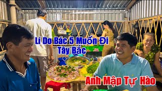 Bác 5 Muốn Đi Tây Bắc Nhưng Bị Bác Gái Ngăn Cản Anh Mập Thì Tự Hào | Tập 99