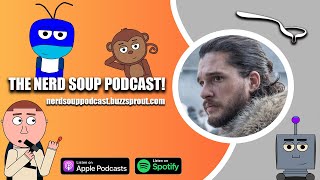 Game of Thrones Sequel Series Being Developed at HBO - The Nerd Soup Podcast!
