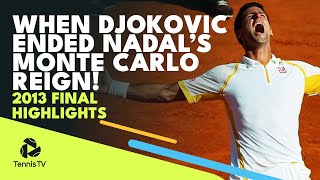 The Day Djokovic Ended Nadal's 8-Year Reign In Monte-Carlo! 🤯 2013 Final Highlights
