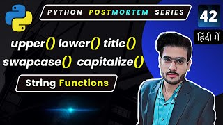 Python uppercase | Python lowercase | Python swapcase | Python capitalize #42