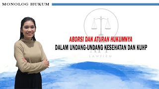 ABORSI DAN ATURAN HUKUMNYA !  ⚖️ #APPLAWFIRM