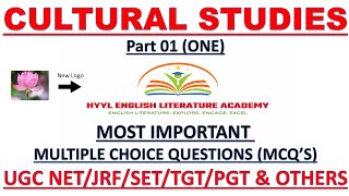 CULTURAL STUDIES PART I/MCQs/UGC NET JRF/SLET/TGT/PGT/ENGLISH LITERATURE/WORLD LITERATURE