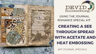 Heat embossing on acetate and a cool art journal spread