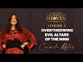 OVERTHROWING EVIL ALTARS OF THE MIND | Carmela Myles | Session 9