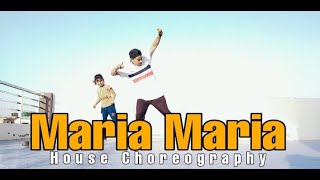 Maria Maria| house dance |  Rahul Choreography | Partner |
