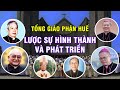 TỔNG GIÁO PHẬN HUẾ - QUÁ TRÌNH HÌNH THÀNH & PHÁT TRIỂN - Từ Giáo Phận Đàng Trong đến TGP Huế