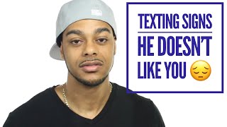 How to tell a guy doesn’t like you through his text messages | 7 signs he doesn’t like you