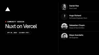 ▲ Community Session: Nuxt on Vercel