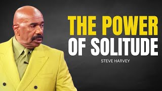 The Power of Solitude - Steve Harvey Motivational Speech 2024