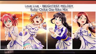 Brightest Melody (Ruby-Chika-Dia-Riko Mix) - Eng/Rom Color-Coded Lyrics - Aqours