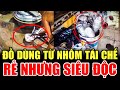 ⚠️ CẢNH BÁO: ĐỒ DÙNG TỪ NHÔM TÁI CHẾ - RẺ NHƯNG SIÊU ĐỘC | LỜI CẢNH BÁO THVL | CHUYỆN CẢNH BÁO 2024