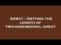 Array : Getting the length of two-dimensional array