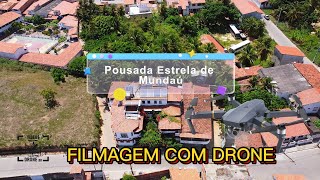 Pousada Estrela de Mundaú - Filmagem com drone - #filmagemcomdrone #fotocomdrone #mundaú #show #top