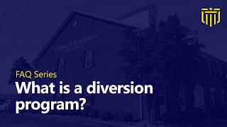 What is a diversion program? | Crumbley-Blackwell \u0026 Associates, P.C.