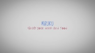 Miruku - Grab Your Drink and Food