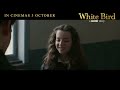 White Bird: A Wonder Story | Official Trailer Singapore | In Cinemas 3 Oct