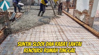 Suntik sloof gantung dan rabat lantai dasar renovasi rumah tinggal