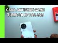 CARA AKTIFKAN GAME TURBO DI HP ITEL S23