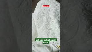 (Chickenkari worked kurta  #unboxing #lakhnavi kurti #viral)