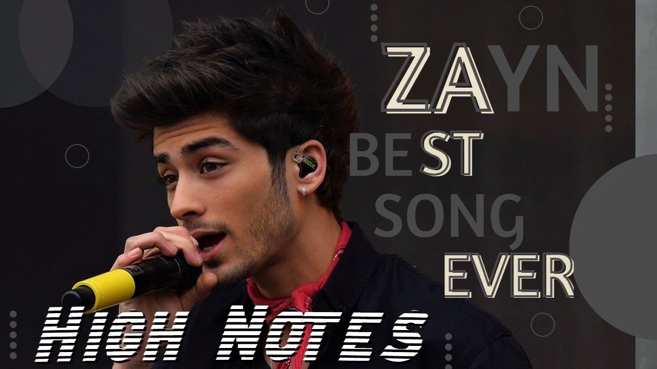 Zayn: "Best Song Ever" High Notes Compilation - YouTube