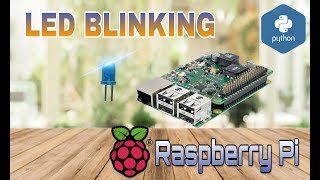 Led Blinking Using Python Raspberry pi