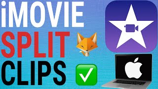 How To Split Clips in iMovie (Mac)