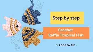 Tropical Fish Bag Charm Raffia Keychain Crochet Free DIY Tutorial