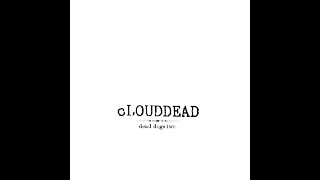 cLOUDDEAD - Dead Dogs Two (FULL 12\