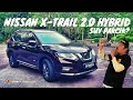 Nissan X-Trail 2.0 Hybrid - SUV Pakcik? - Engear Review Ep47