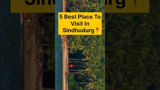 Best Place To Visit Sindhudurg📍 #sindhudurg #tourism #shorts